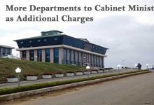 More Departments to Cabinet Ministers as Additional Charges