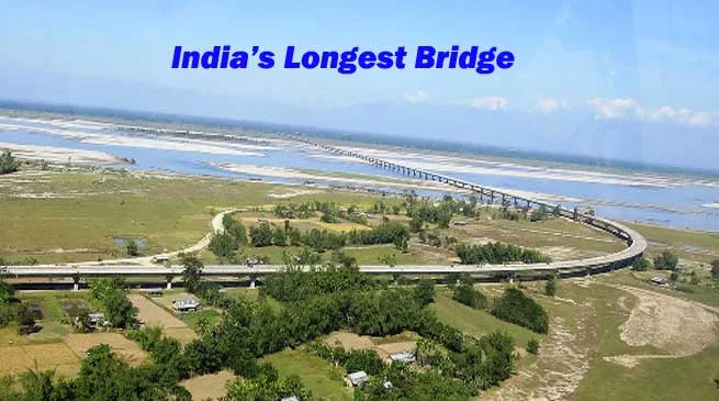 Assam- India’s Longest Bridge Reaches It’s Final Stage Of Construction