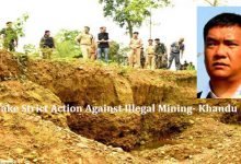 Khandu Asks DCs, SPs to Take Strict Action Against Illegal Mining
