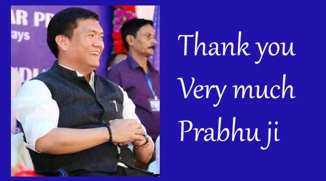 Khandu says Thanks to Prabhu for Railway projects in Arunachal