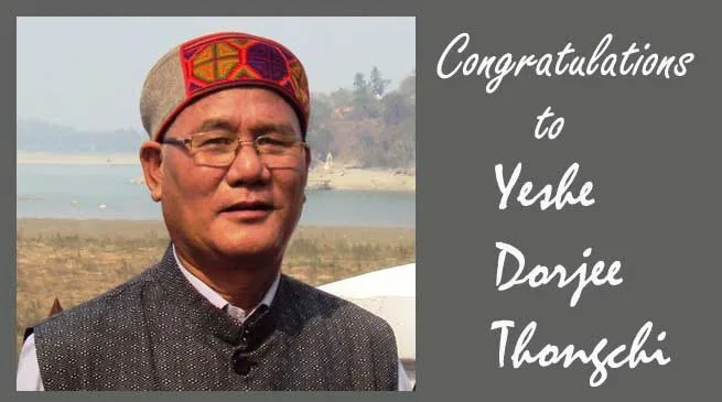 Arunachal: Yeshe Dorjee Thongchi to receive Sukapha Award
