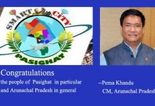 Pasighat Smart City- Khandu Congratulates people
