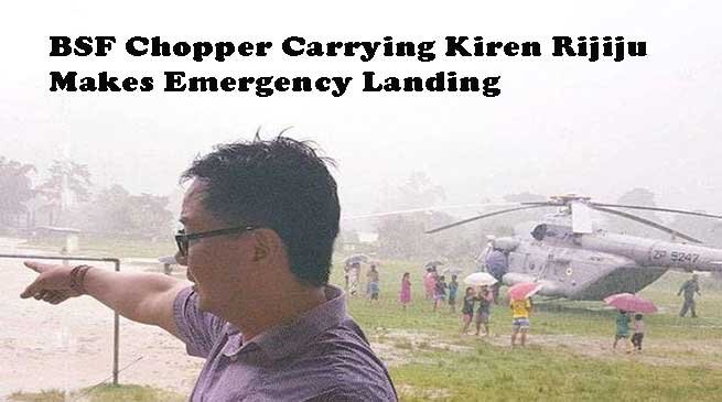 BSF Chopper Carrying Kiren Rijiju Makes Emergency Landing