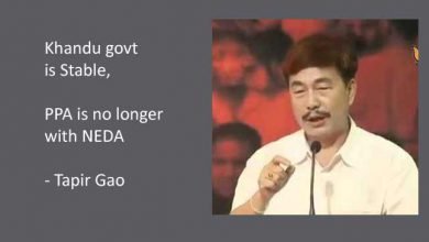 Khandu govt is Stable, PPA is no longer with NEDA- Says Tapir Gao