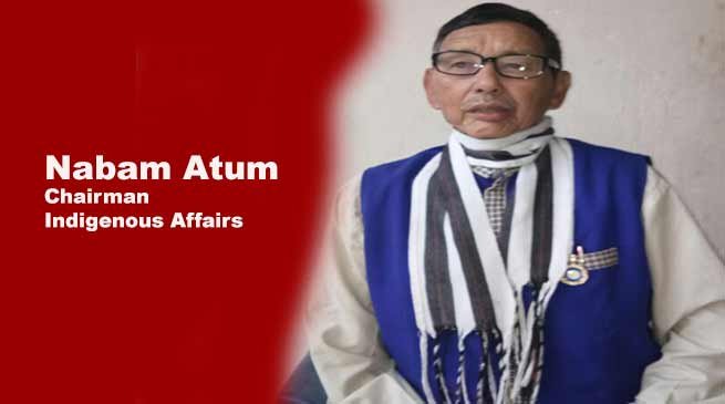 Arunachal: Nabam Atum appointed as Chairman of Indigenous Affairs
