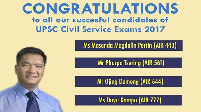 UPSC result 2017- Four candidates from Arunachal qualified, CM Congratulates