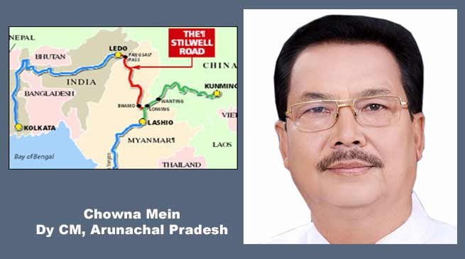 Stilwell Road needs to be revived for boosting trade relation with ASEAN countries- Chowna Mein