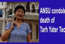 Arunachal: ANSU condole death of Tarh Yater Techi
