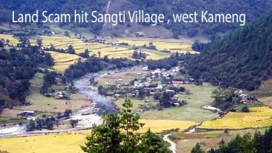 Arunachal: After TAH now Sangti Community Land compensation Scam