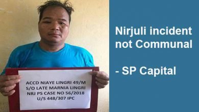 Arunachal: Nirjuli incident not Communal- SP Capital
