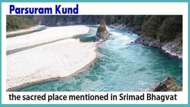 Arunachal: Parasuram Kund must be develop to promote spiritualism- Governor