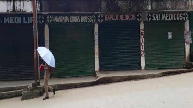 Arunachal: 1600 pharmacies were on shutdown today to protest against e-pharmacy