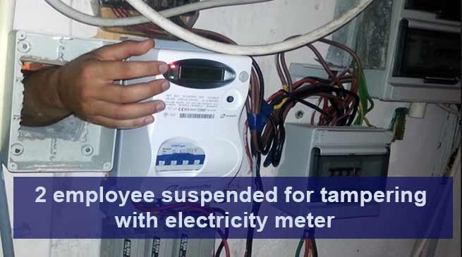 2 employee suspended for tampering with electricity meter