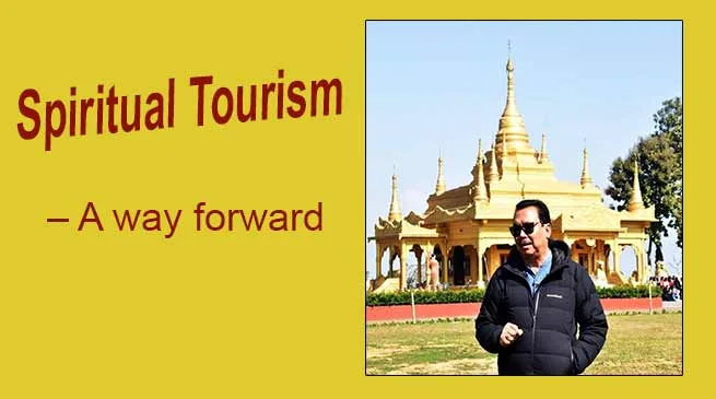 Arunachal: Spiritual Tourism – A way forward