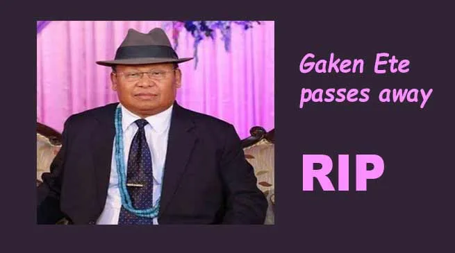 Arunachal: Secretary, Science & Technology & IT, Gaken Ete passes away
