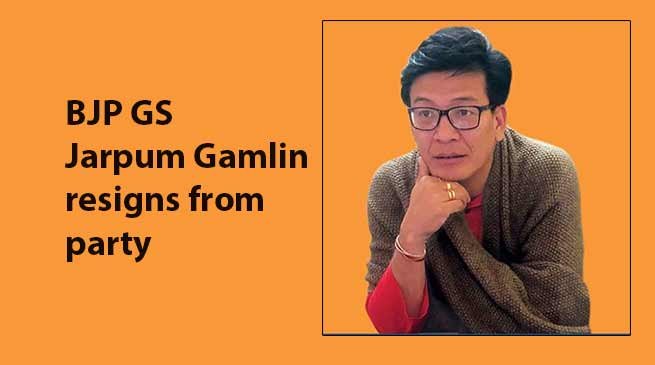 Arunachal:  BJP GS Jarpum Gamlin resigns from party