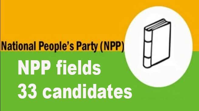 Arunachal Elections: NPP fields 33 candidates for simultaneous poll in state