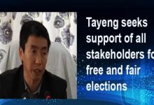 Arunachal CEO Kaling Tayeng seeks support of all stakeholders for free and fair elections