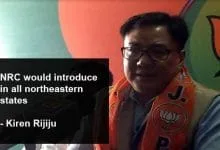 NRC would introduce in all northeastern state- Kiren Rijiju