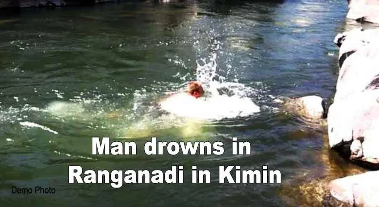 Arunachal: Man drowns in Ranganadi in Kimin