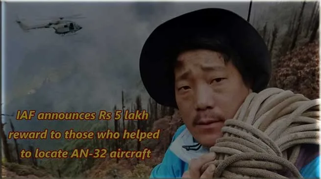 AN-32 Crash incident: IAF announces Rs 5 lakh reward to 10 persons including DC