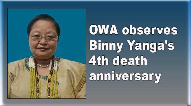 Arunachal: OWA observes Binny Yanga's 4th death anniversary