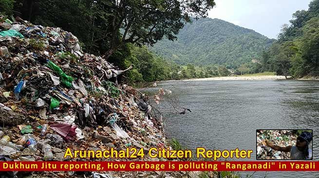 Arunachal: How Garbage is polluting "Ranganadi"- report by a citizen reporter