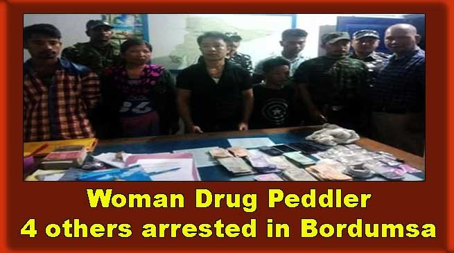 Arunachal: Woman Drug Peddler, 4 others arrested in Bordumsa
