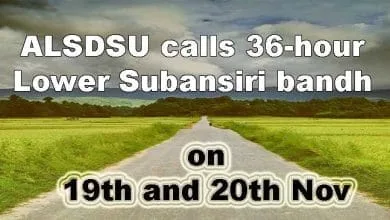 Arunachal:  ALSDSU calls 36-hour Lower Subansiri bandh