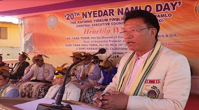 Arunachal: Preserve and promote our indigenous tradition and culture- Taba Tedir
