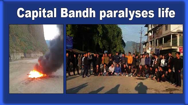 Arunachal: Capital Bandh paralyses life in Itanagar- LIVE UPDATE