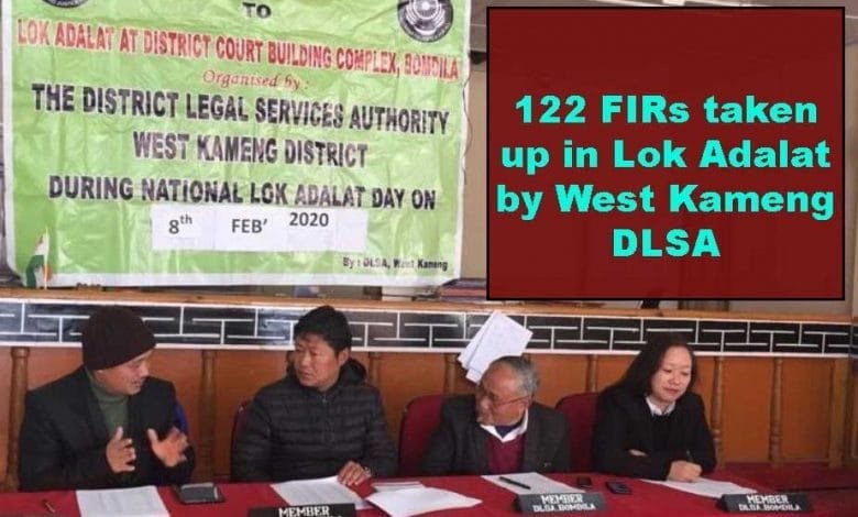 Arunachal: 122 non FIRs taken up in Lok Adalat by West Kameng DLSA