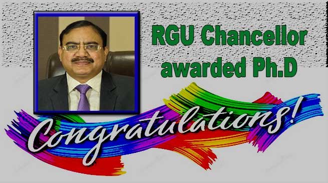 Assam: RGU Chancellor awarded Ph.D