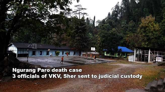 Ngurang Paro death case: 3 officials of VKV, Sher sent to judicial custody-SP Jimmy Cheram