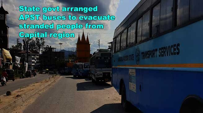 Arunachal: State govt arranged APST buses to evacuate stranded people from Capital region