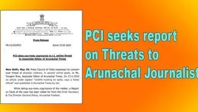 Press Council of India seeks report on Threats to Arunachal Journalist