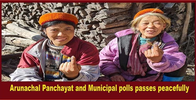 Arunachal Panchayat and Municipal polls passes peacefully