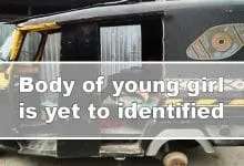 Itanagar: The body of  young girl is yet to identified- Capital police