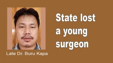 Arunachal: State lost a young, sincere and efficient surgeon
