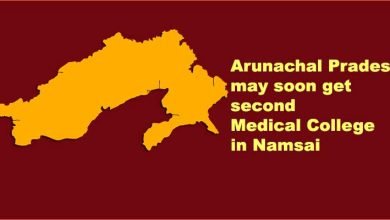 Arunachal Pradesh may soon get second Medical College in Namsai