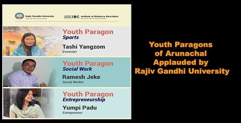 Youth Paragons of Arunachal Applauded by Rajiv Gandhi University