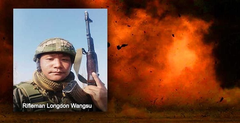 Arunachal: Rifleman Longdon Wangsu killed in Bomb Blast in Manipur