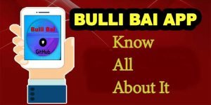 Bulli Bai App: Know all about this trending topic