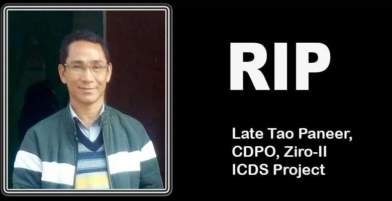 Itanagar: APCDPOWA condoles death of Tao Paneer, CDPO, Ziro