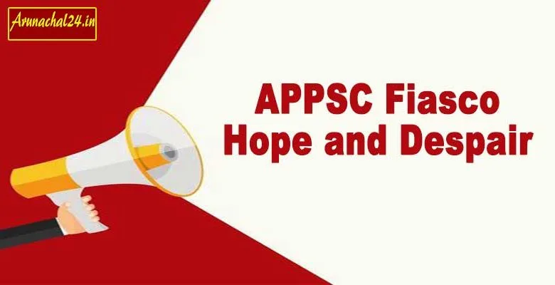 APPSC Fiasco: hope and despair