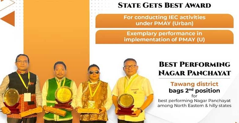 Arunachal Pradesh bags 3 Awards for excellence in PMAY-U implementation