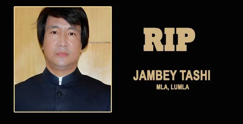 Arunachal: Lumla MLA Jambey Tashi Passes Away in Guwahati