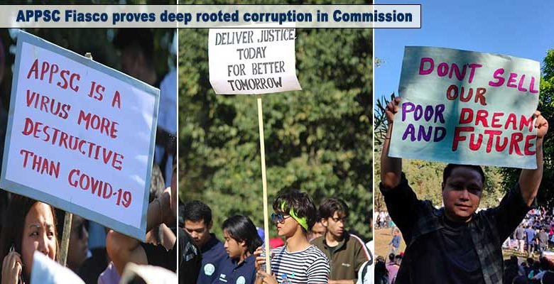 Arunachal: APPSC Fiasco proves deep rooted corruption in Commission