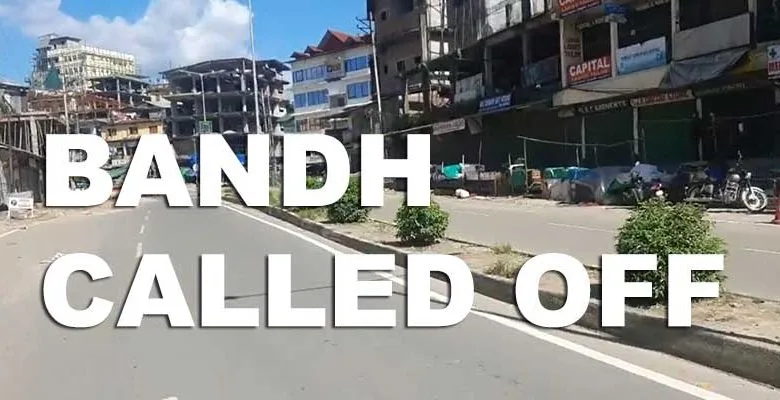 Arunachal: Bandh Called off, Govt agrees to demands of protestors