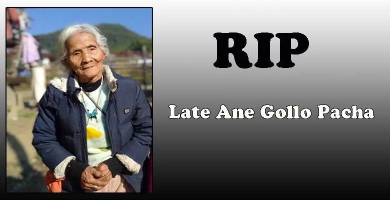 Arunachal: Oldest woman in Gollo Family dies at 110 in Toru